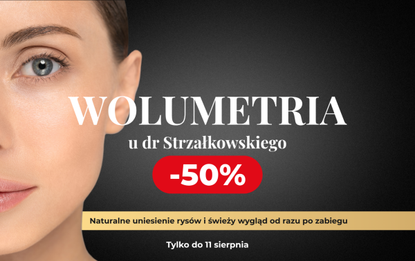 Wolumetria twarzy 50% taniej!