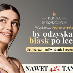 Reset skóry po lecie - 3 zabiegi w trakcie 1 wizyty do 42% taniej