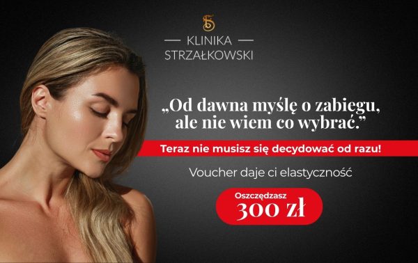 Voucher na dowolny zabieg - 300 zł w prezencie