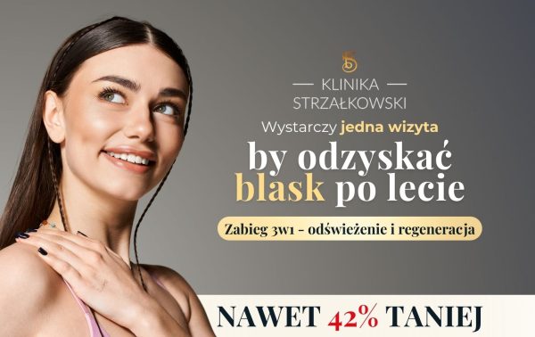 Reset skóry po lecie - 3 zabiegi w trakcie 1 wizyty do 42% taniej