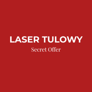 [SECRET OFFER] Tylko do 31.08 FACE BESTSELLER Laser Tulowy / TYLKO 20 MIEJSC